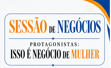 Guaraciaba promove Sessão de Negócios voltada ao empreendedorismo feminino
